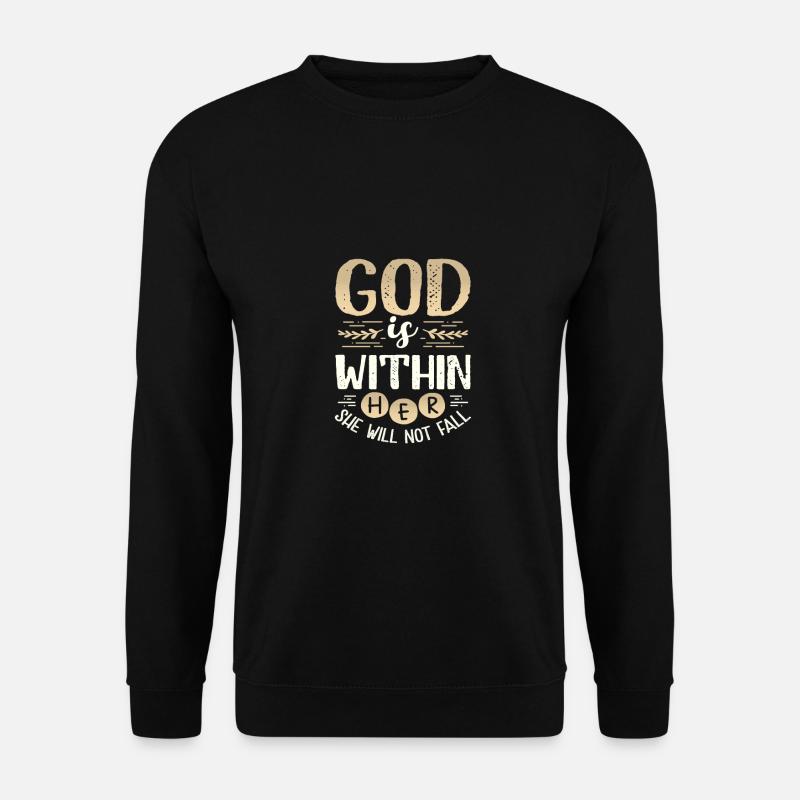 Christliche Frau schenkt Gott ist in ihr, sie wird - Unisex Pullover - Schwarz