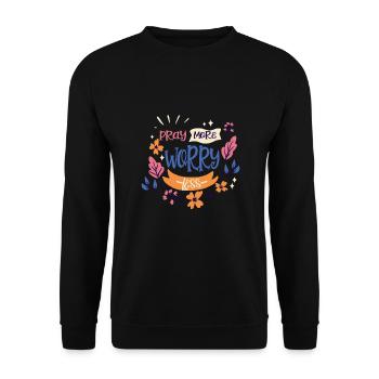Christianity Pray More Worry Less Christian Gift - Unisex Sweatshirt - black - Front - Alina (178cm) & Michal (187cm)