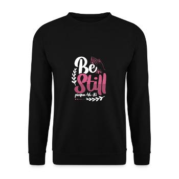 Christianity Be Still Psalm 46 10 Christian Gift - Unisex Sweatshirt - black - Front - Alina (178cm) & Michal (187cm)