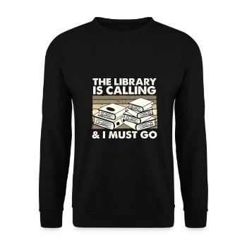 Librarian Gifts Library Calling Must Go Book - Unisex Sweatshirt - black - Front - Alina (178cm) & Michal (187cm)