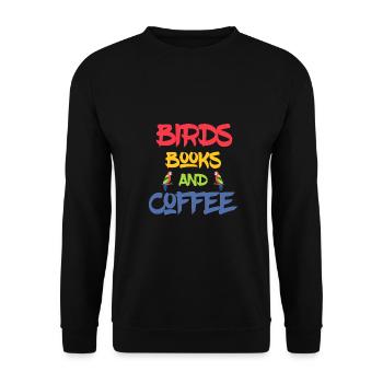 Livre Amoureux Oiseaux Livres et Café Drinker Cadeau - Sweat-shirt Unisexe - noir - Devant - Alina (178cm) & Michal (187cm)