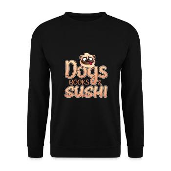 Dog Lover Cadeaux Chiens Livres et Sushis - Sweat-shirt Unisexe - noir - Devant - Alina (178cm) & Michal (187cm)