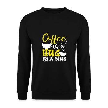 Coffee Drinker Gft Coffee is Hug in a Mug Coffee - Unisex Sweatshirt - black - Front - Alina (178cm) & Michal (187cm)