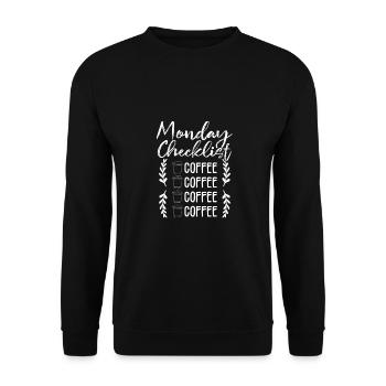 Coffee Drinker Gifts Monday Checklist Coffee - Unisex Sweatshirt - black - Front - Alina (178cm) & Michal (187cm)
