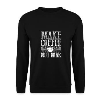 Kaffee Addict Geschenk Make Coffee Not War Coffee - Unisex Pullover - Schwarz - Vorne - Alina (178cm) & Michal (187cm)