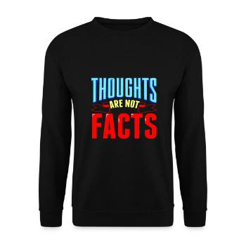 Sarcastic Thoughts are Not Facts Sarcasm Gifts - Unisex Sweatshirt - black - Front - Alina (178cm) & Michal (187cm)