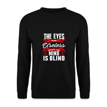 Sarcastic Gift The Eyes are Useless When Mind is - Unisex Sweatshirt - black - Front - Alina (178cm) & Michal (187cm)