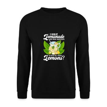 Sarcastic Gift Have Lemonade How Make Lemons - Unisex Sweatshirt - black - Front - Alina (178cm) & Michal (187cm)