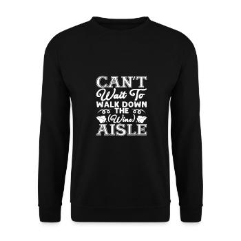 Sarcastique a hâte de marcher dans l’allée des vins - Sweat-shirt Unisexe - noir - Devant - Alina (178cm) & Michal (187cm)