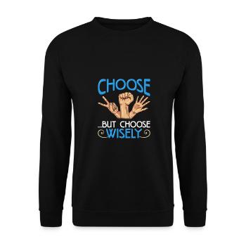 Ciseaux en papier rock Choisissez mais choisissez judicieusement Cadeau - Sweat-shirt Unisexe - noir - Devant - Alina (178cm) & Michal (187cm)