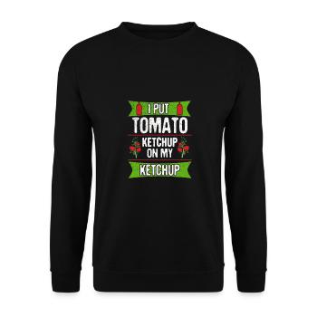 Ketchup Lover Gift Put Tomato Ketchup on Ketchup - Unisex Sweatshirt - black - Front - Alina (178cm) & Michal (187cm)