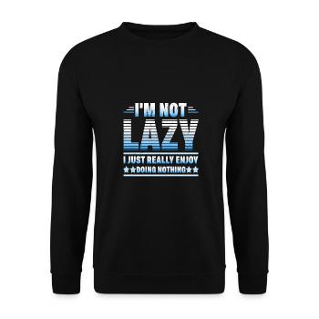 Sarkastisches Geschenk nicht faul Genieße es, nichts zu tun - Unisex Pullover - Schwarz - Vorne - Alina (178cm) & Michal (187cm)