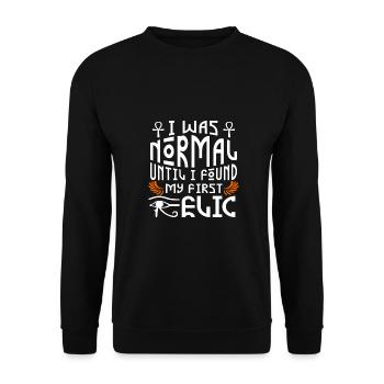 Archaeology Gift I Was Normal Until First Relic - Unisex Sweatshirt - black - Front - Alina (178cm) & Michal (187cm)
