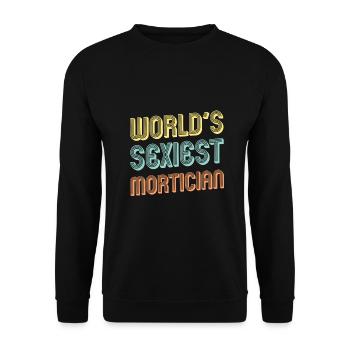 Mortician Gift Fun World's Sexiest Mortician Gift - Unisex Sweatshirt - black - Front - Alina (178cm) & Michal (187cm)