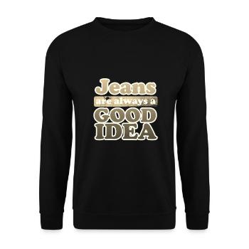 Les jeans sont toujours une bonne idée Denim Lover Gift - Sweat-shirt Unisexe - noir - Devant - Alina (178cm) & Michal (187cm)