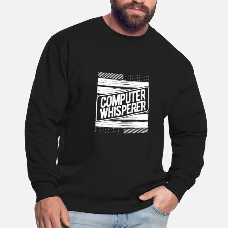 Computer Whisperer Gift Computer Gift Computer Unisex Sweatshirt
