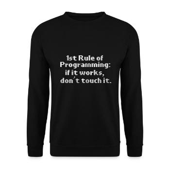 Computerprogrammierung erste Regel, wenn es funktioniert nicht - Unisex Pullover - Schwarz - Vorne - Alina (178cm) & Michal (187cm)