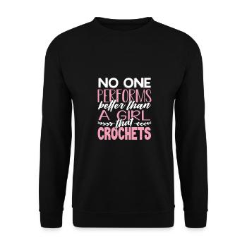 Girl Crocheter Gift No One Performs Better than - Unisex Sweatshirt - black - Front - Alina (178cm) & Michal (187cm)