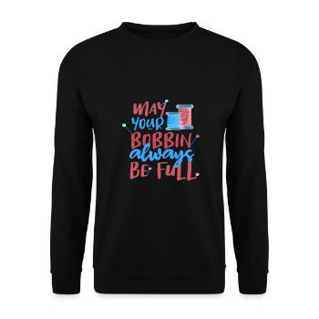 Cadeau de couturière Que votre bobine soit toujours pleine - Sweat-shirt Unisexe - noir - Devant - Alina (178cm) & Michal (187cm)