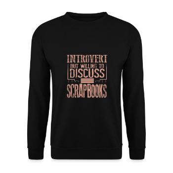 Scrapbooker Geschenke introvertiert bereit zu diskutieren - Unisex Pullover - Schwarz - Vorne - Alina (178cm) & Michal (187cm)