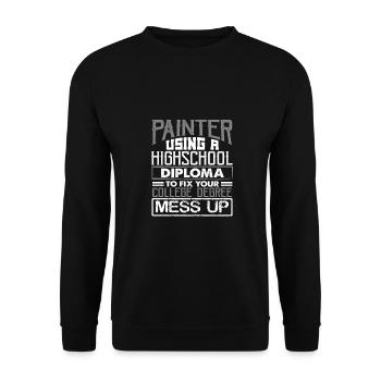 Painter Using High School Diploma Fix College - Unisex Sweatshirt - black - Front - Alina (178cm) & Michal (187cm)