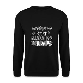 Woodworker Gifts Woodworking is My Relaxation - Unisex Sweatshirt - black - Front - Alina (178cm) & Michal (187cm)