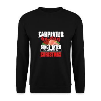 Carpenter Christmas Gift Carpenter by Day Binge - Unisex Sweatshirt - black - Front - Alina (178cm) & Michal (187cm)