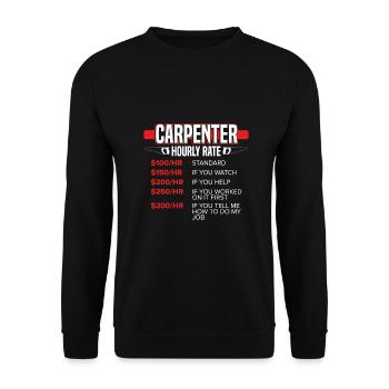 Lustiger Zimmermann Geschenk Zimmermann Stundensatz - Unisex Pullover - Schwarz - Vorne - Alina (178cm) & Michal (187cm)