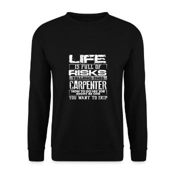 Charpentier Gift Life plein de risques révélateurs - Sweat-shirt Unisexe - noir - Devant - Alina (178cm) & Michal (187cm)