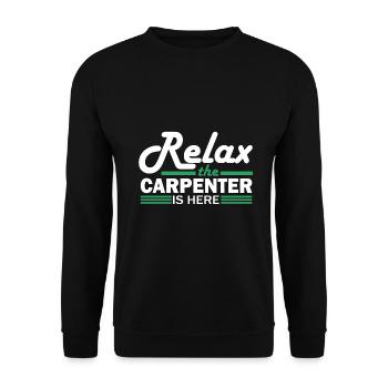 Schreinerhumor Relax the Carpenter ist da - Unisex Pullover - Schwarz - Vorne - Alina (178cm) & Michal (187cm)