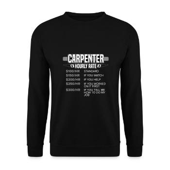 Lustiger Zimmermann Geschenk Zimmermann Stundensatz - Unisex Pullover - Schwarz - Vorne - Alina (178cm) & Michal (187cm)