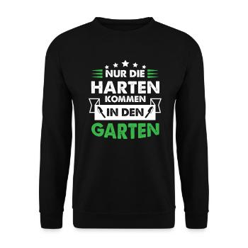 Only the hardest come in the garden gift - Unisex Sweatshirt - black - Front - Alina (178cm) & Michal (187cm)