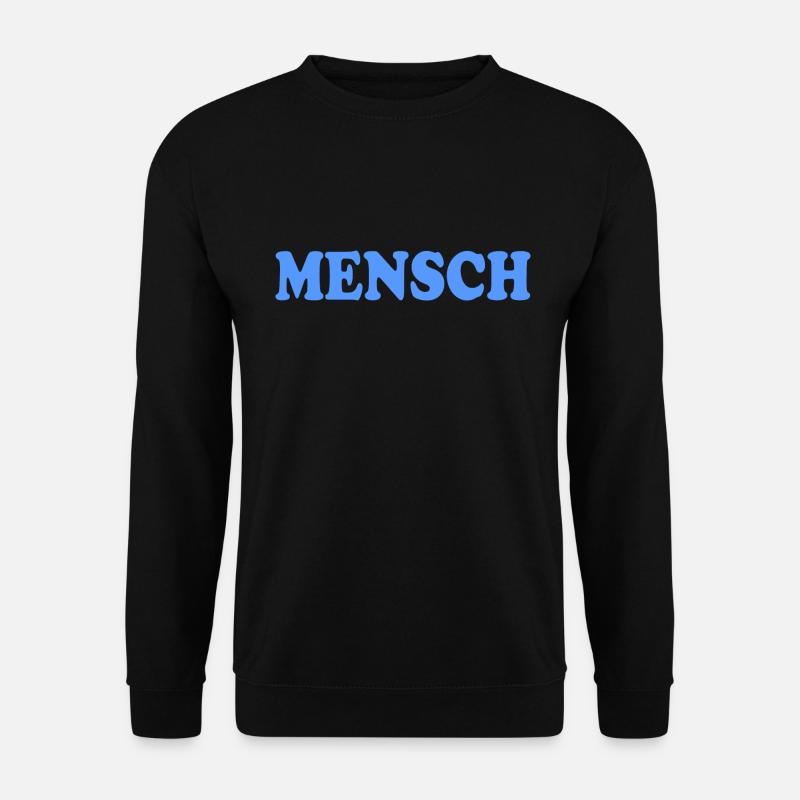 Mensch - Unisex Pullover - Schwarz