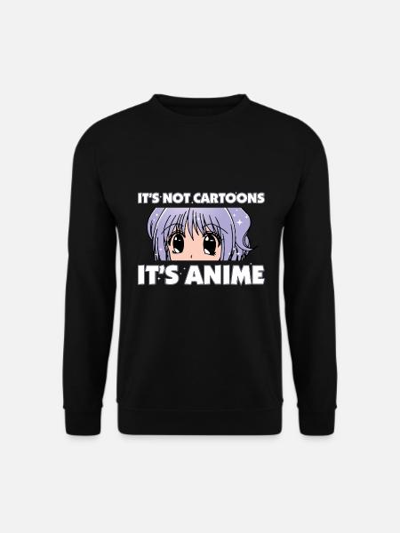 Anime Girl sagt, es ist nicht Cartoons, es ist Anime Lov - Unisex Pullover - Schwarz