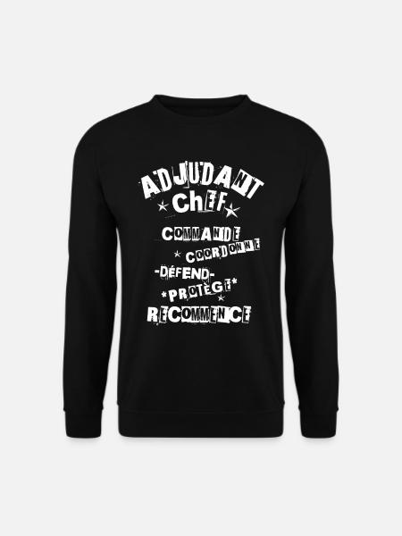 Adjudant Chef : Leader Inébranlable ! - Sweat-shirt Unisexe - noir