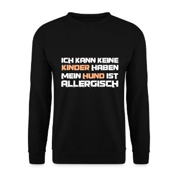 Hunde Hundehalter lustiger Spruch keine Kinder - Unisex Pullover - Schwarz - Vorne - Alina (178cm) & Michal (187cm)
