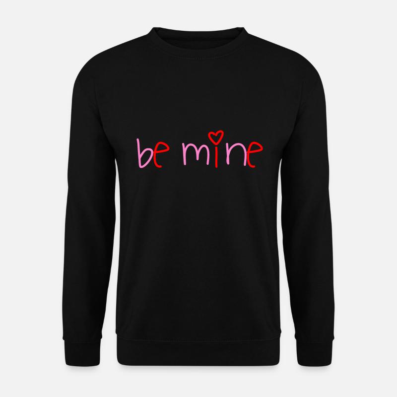 Be Mine Heart - Unisex Sweatshirt - black