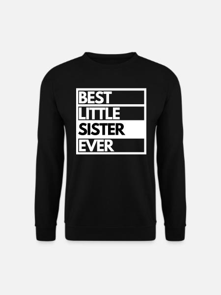 Beste kleine Schwester Geschenk Beste kleine Schwester - Unisex Pullover - Schwarz