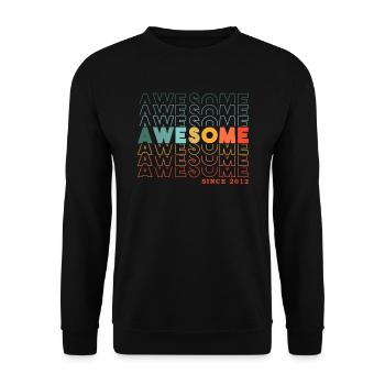 Awesome Since 2012 Man Woman Birthday Retro - Unisex Sweatshirt - black - Front - Alina (178cm) & Michal (187cm)