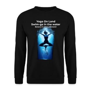 Yoga Swimming Swimmer Swim Underwater - Unisex Sweatshirt - black - Front - Alina (178cm) & Michal (187cm)