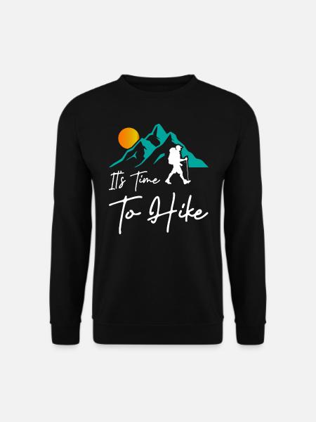 Its Time To Hike - Unisex Sweatshirt - black