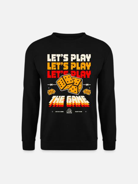 Let's Play The Game Funny Gamers Gaming - Unisex Sweatshirt - black