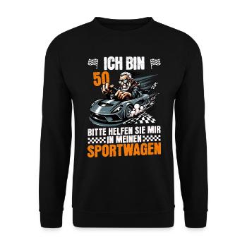 ICH BIN 50 BITTE HELFEN SIE MIR IN MEIN SPORTWAGEN - Unisex Pullover - Schwarz - Vorne - Alina (178cm) & Michal (187cm)