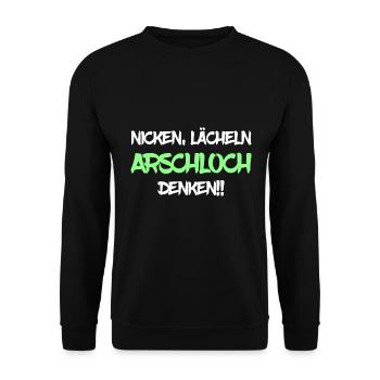 Nicken Lächeln Arschloch Denken - Unisex Pullover - Schwarz - Vorne - Alina (178cm) & Michal (187cm)