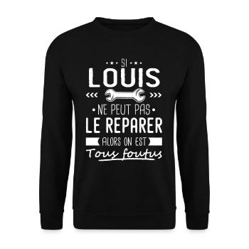 Si Louis ne peut pas le réparer on est foutus - Sweat-shirt Unisexe - noir - Devant - Alina (178cm) & Michal (187cm)