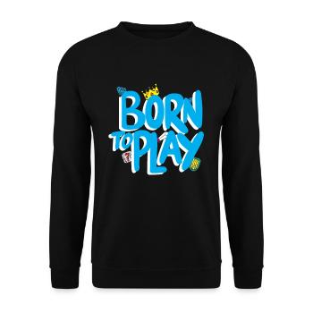 Born to Play Spiele Outfit - Unisex Pullover - Schwarz - Vorne - Alina (178cm) & Michal (187cm)