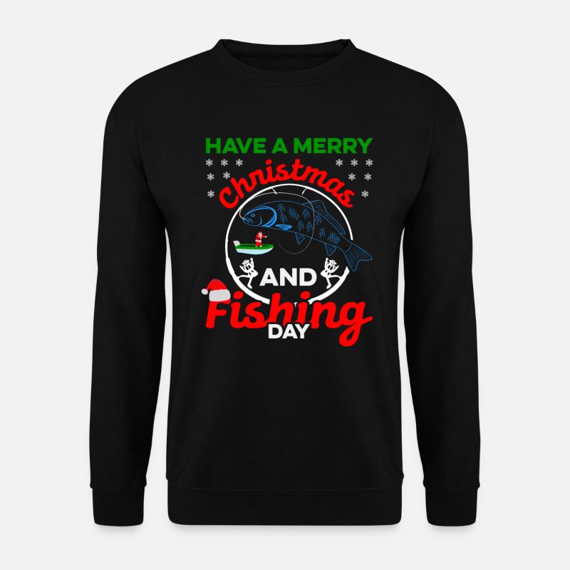 Have a merry fishing outfit - Unisex Pullover - Schwarz