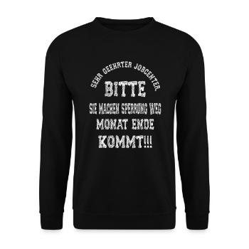 Bitte Job Center... Lustiger Spruch Outfit - Unisex Pullover - Schwarz - Vorne - Alina (178cm) & Michal (187cm)