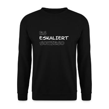 Es Eskaliert Sowieso... - Unisex Pullover - Schwarz - Vorne - Alina (178cm) & Michal (187cm)