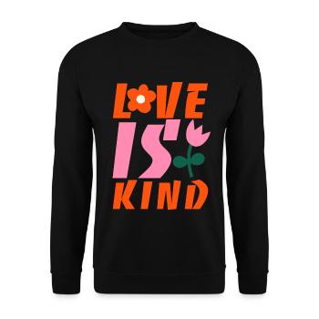 Liebe ist gütig - Unisex Pullover - Schwarz - Vorne - Alina (178cm) & Michal (187cm)